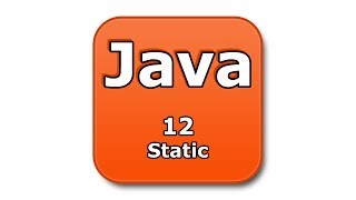 Java Tutorial - 12 - Static