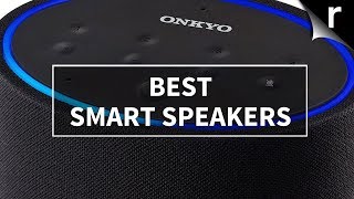 Best Smart Speakers 2018: Our favourite Amazon Echo rivals