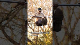 SLOW Muscle Up Tutorial #calisthenics #muscleup