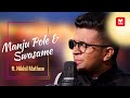 Manju Pole | Swasame (Mashup Cover) ft. Nikhil Mathew