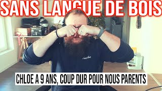 CHLOE A 9 ANS SERIEUX .. un papa blasé mdr #134 [SANS LANGUE DE BOIS]