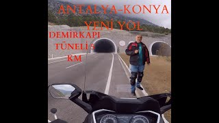 Antalya-Konya ,Yeni yol, 5 km lik demirkapı tüneli Honda Forza ile Virajlı yol.motovlog