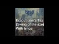 Power Trip Executioner's tax(Swing of the axe) With Lyrics