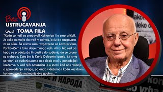 BEZ USTRUČAVANJA - Toma Fila: UDBA je pokušala da me okrene protiv oca!