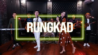 Remember Entertainment feat Ayom Satria - Rungkad | Official Music Cover Video