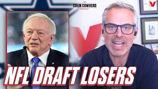 Why Dallas Cowboys are BIGGEST LOSERS of 2024 NFL Draft | Colin Cowherd Podcast