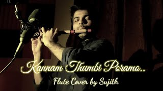 Kannam Thumbi Poramo | Flute Cover by Sujith