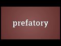 prefatory meaning