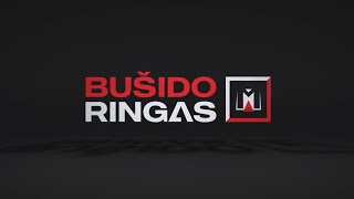 Bušido ringas 2021-05-14