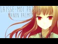 Nightcore ~ Laisse-Moi Partir