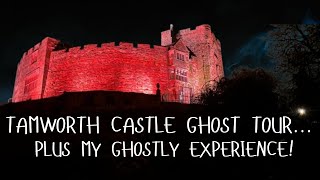 Tamworth Castle Ghost Tour Experience!