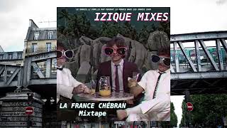 Izique Mixes - La France Chébran Mixtape (French Boogie/80s French Rap)