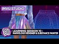 IMVU Studio Learning Session 10 - Marvelous Designer & Substance Painter