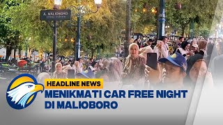 [HEADLINE NEWS (25/1/25)] - Long Weekend, Malioboro Terapkan Car Free Night