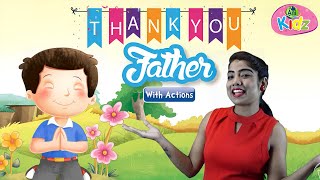 Thank You Father | English Nursery Rhymes and Song with Actions | Best Nursery Rhymes | Anikidz