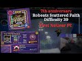 (First FC) Robeats | Nogear / Casual | Scattered Faith (7th anniversary) Difficulty 39 | 98.59%