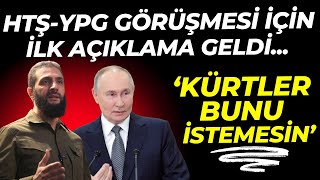 Ahmet Şara-YPG görüşmesi: İlk Açıklama! 2 ülkeye Karşı Harekat Başlatacaktı