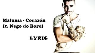 Maluma - Corazón ft. Nego do Borel lyrics