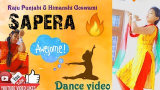 SAPERA | New Haryanvi song | Raju Punjabi | Himanshi Goswami |Dance video