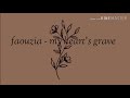 faouzia my heart s grave lyrics video