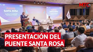 Presentación del proyecto del puente Santa Rosa