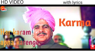 Har karam apna karenge | Song by Dilip Kumar, Mohammed Aziz, Kavita Krishnamurthy
