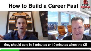 HOW TO BUILD A GREAT CAREER - FAST.   - The Brutal Truth about Sales Podcast