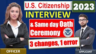 Unlocking Your Dream: U.S. Citizenship Interview 2023 & Same Day Oath Ceremony