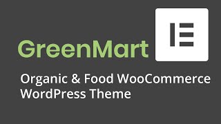 [GreenMart - Organic & Food Skin] Import All Sample Data - for a new website - With Elementor