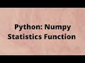 Python: Numpy Statistical Functions
