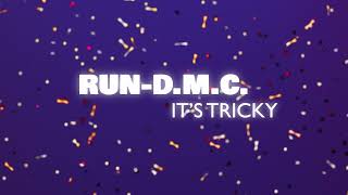 Run DMC - It's Tricky (Official Audio)