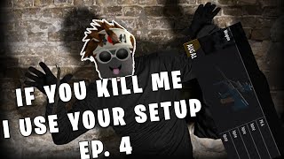 If You Kill Me I'll Use Your Setup Ep. 4 - Phantom Forces