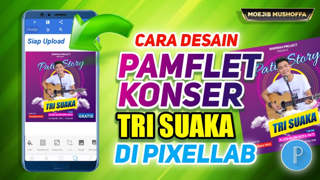 Tutorial PixelLab Keren - Cara Desain Pamflet Konser TRI SUAKA Di ...