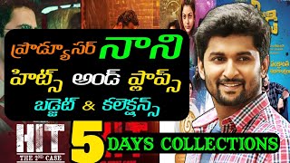Nani Produced Movies Hits and Flops Box Office Collections UpTo Hit2