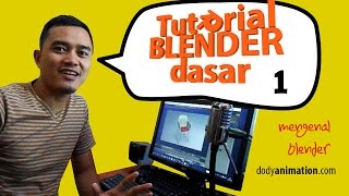 Tutorial blender dasar (bag 1) Tutorial blender dasar (bag 1)