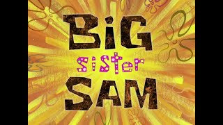 Big Sister Sam Soundtrack