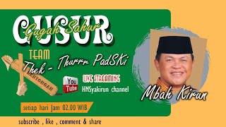 LIVE STREAMING |¦ GUSUR - GUGAH SAHUR ¦| BARENG MBAH KIRUN