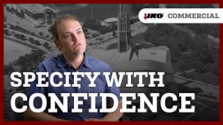 Specify with Confidence - IKO Commercial Materials Testimonial - IKO