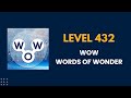 Wow words of wonders level 432