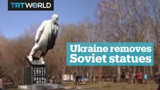 Ukraine removes Soviet era statues