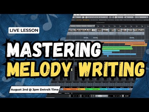 A Guide to Writing Melodies FIRST | Live stream