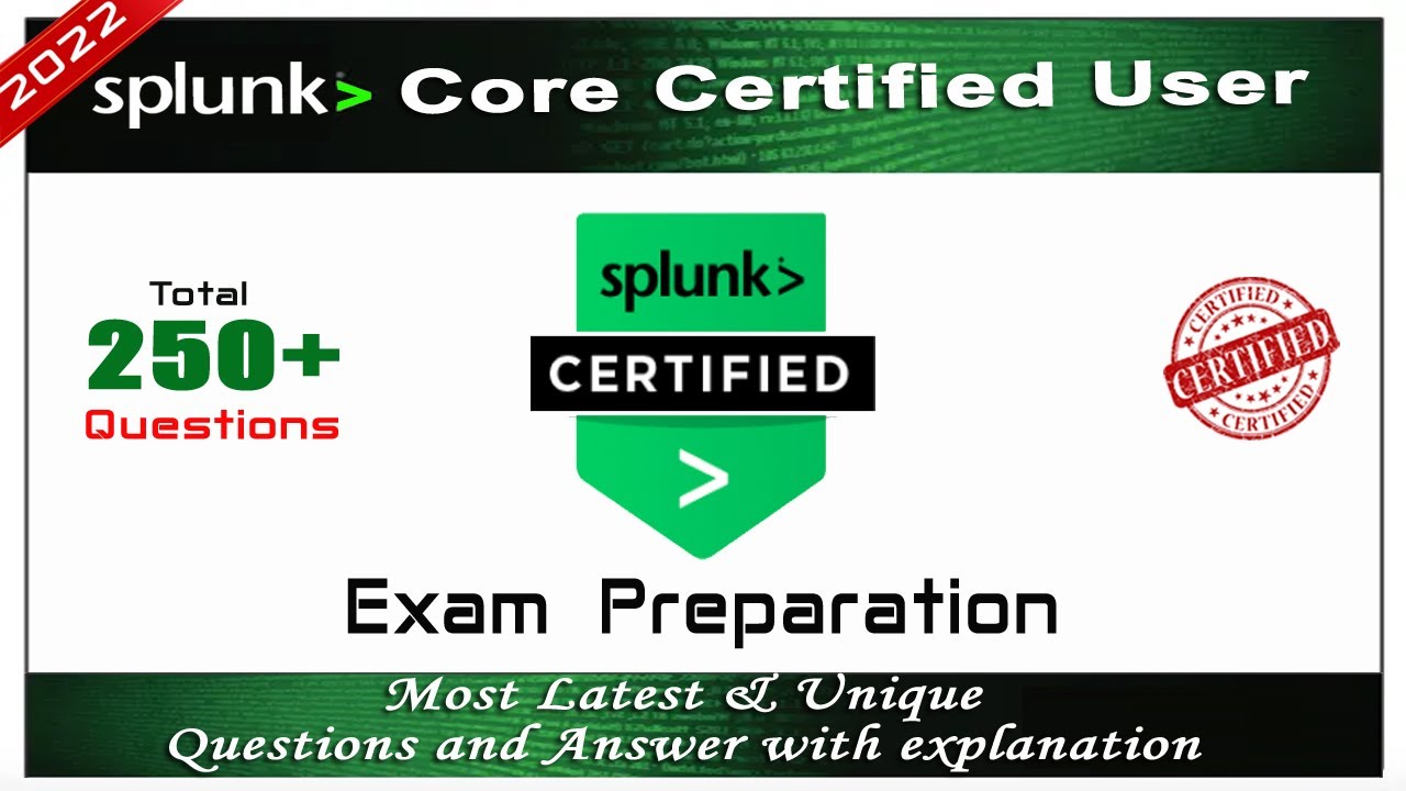 SPLK-1001 | Splunk Core Certified User - Mock Test | 2022 Exam Latest Q ...