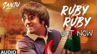 Sanju New Song "Ruby Ruby" Out Now, Ranbir Kapoor, AR Rehman, Sanjay Dutt, Rajkumar Hirani