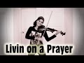 BON JOVI 💿 en VIOLIN ELECTRICO!! (Livin on a Prayer)...excelente!!