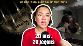 20 CONSEILS DE VIE que J’AURAI AIMÉ CONNAÎTRE AVANT mes 20 ANS | Amis, Amour, Études \u0026 Argent…