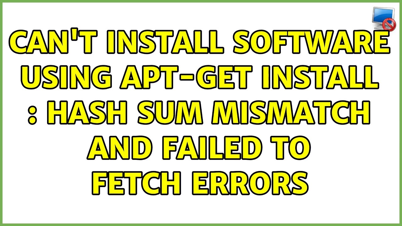 Ubuntu: Can't Install Software Using Apt-get Install : Hash Sum ...