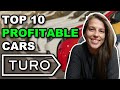 Top 10 Most PROFITABLE Cars to List on Turo