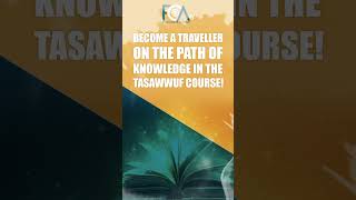 Tasawwuf Course | Embark on a Journey of Spiritual Peace \u0026 Development | Faizan Online Academy