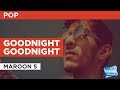 Goodnight Goodnight in the Style of