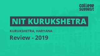 NIT Kurukshetra - Review 2019